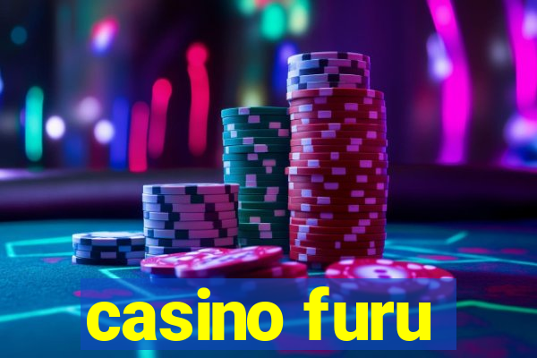 casino furu