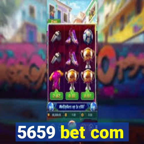 5659 bet com