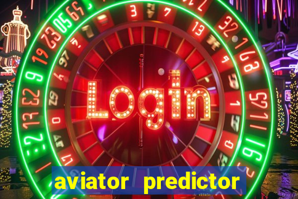 aviator predictor premium apk download