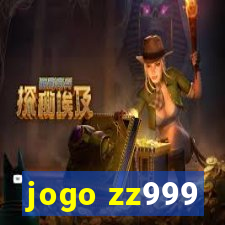 jogo zz999