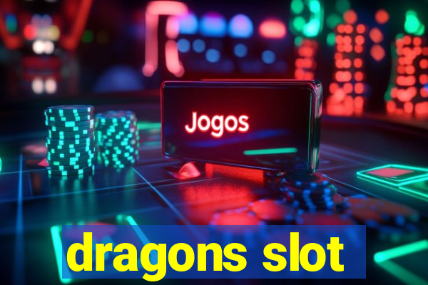 dragons slot