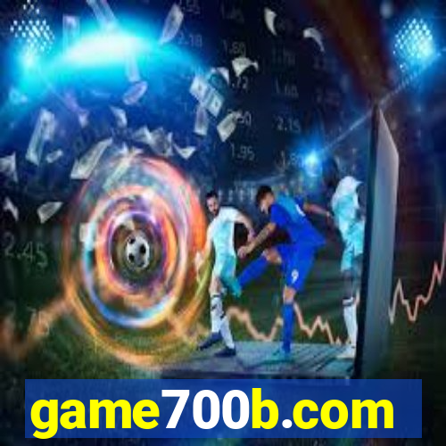 game700b.com