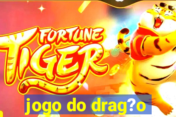 jogo do drag?o