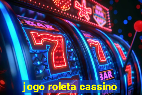 jogo roleta cassino