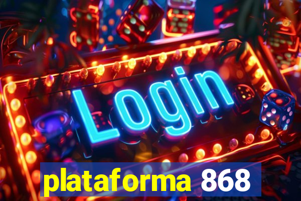 plataforma 868