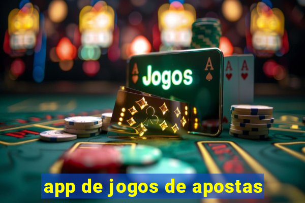 app de jogos de apostas