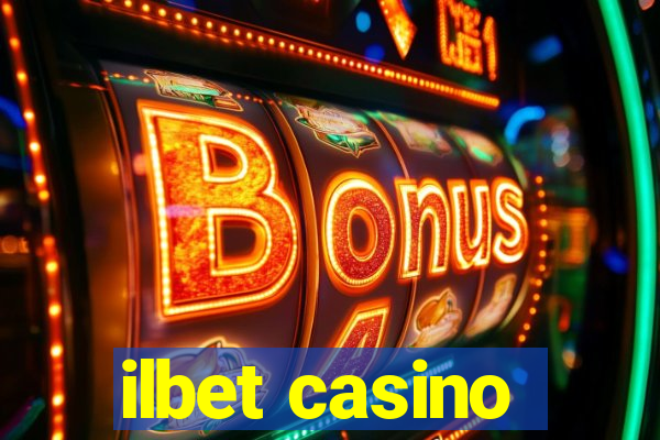 ilbet casino