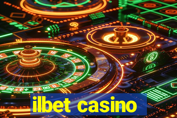 ilbet casino