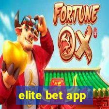 elite bet app