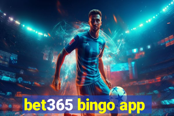 bet365 bingo app