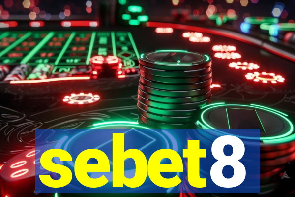 sebet8