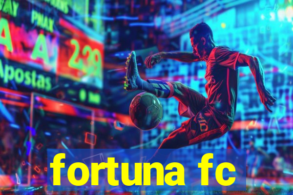 fortuna fc