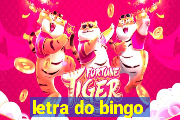 letra do bingo