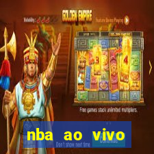 nba ao vivo grátis celular