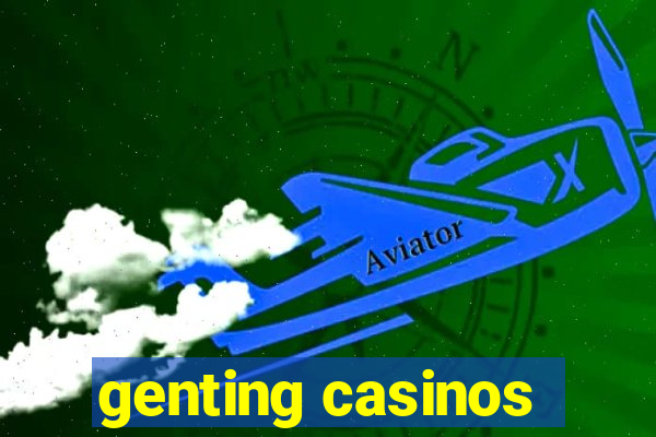 genting casinos