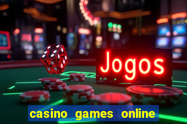 casino games online for real money