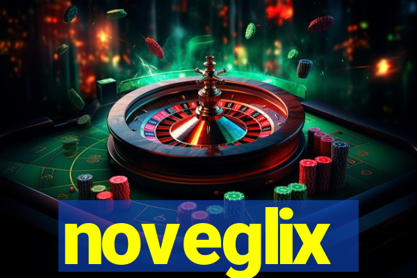 noveglix