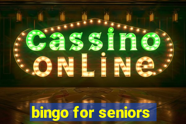 bingo for seniors