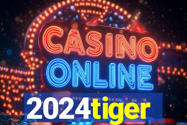 2024tiger