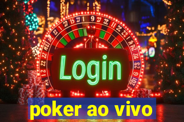 poker ao vivo