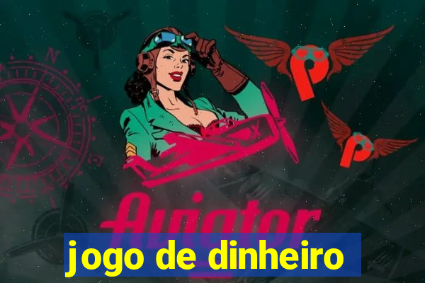 jogo de dinheiro