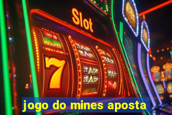 jogo do mines aposta