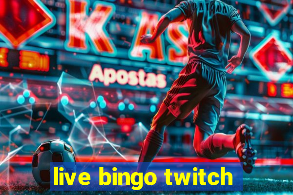 live bingo twitch