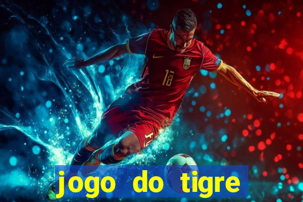 jogo do tigre pagando no cadastro