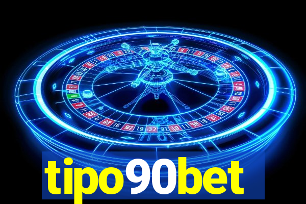 tipo90bet