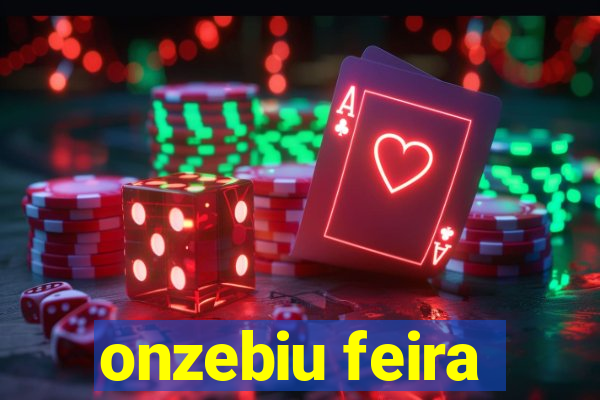 onzebiu feira