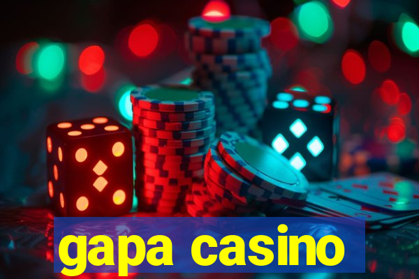 gapa casino