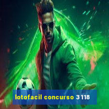 lotofacil concurso 3118