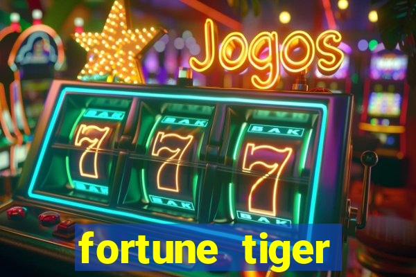 fortune tiger melhores plataformas