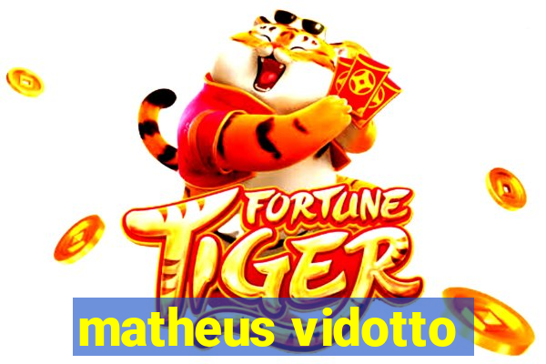 matheus vidotto