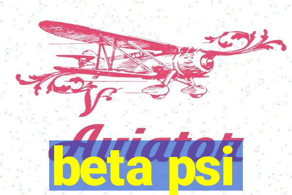 beta psi