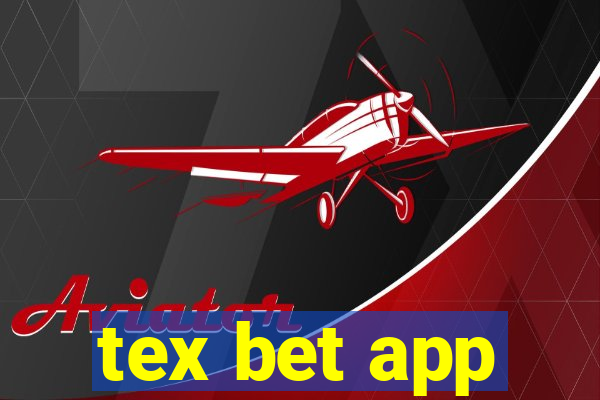 tex bet app