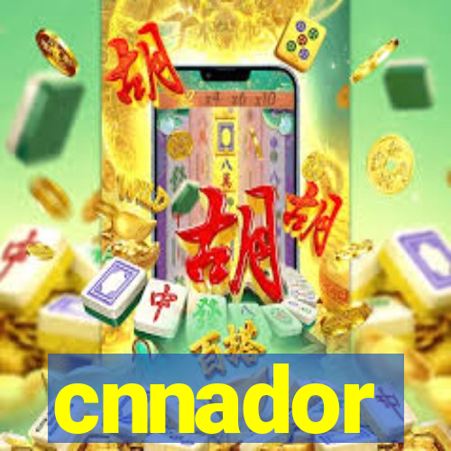 cnnador