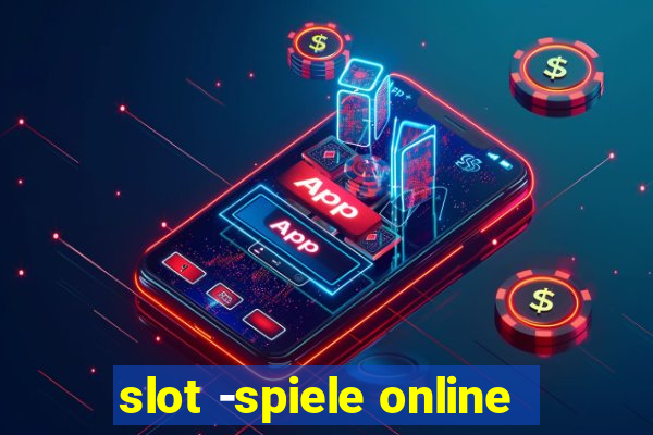 slot -spiele online