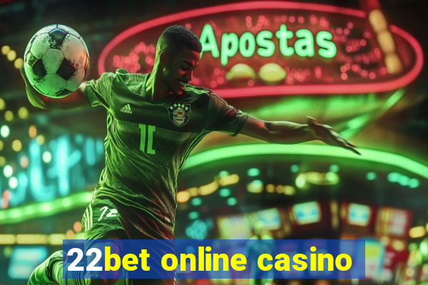 22bet online casino