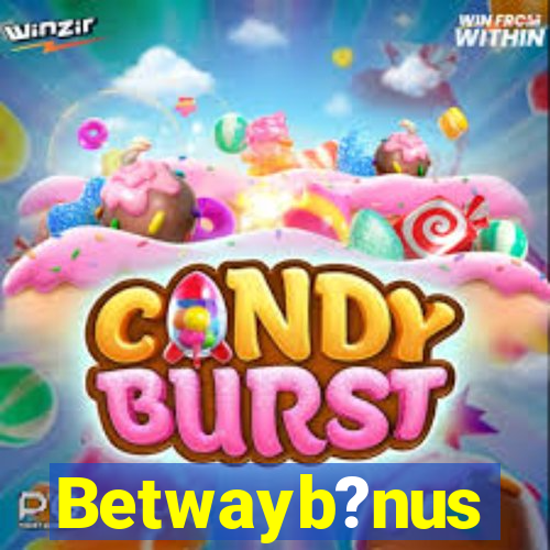 Betwayb?nus