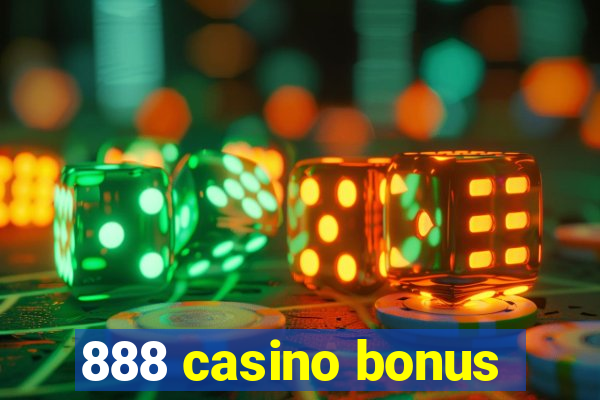 888 casino bonus