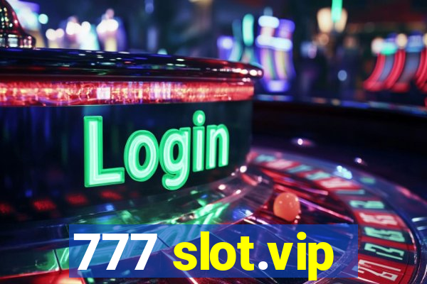 777 slot.vip