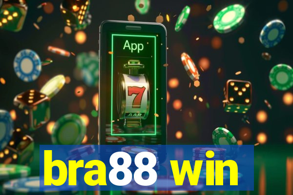 bra88 win