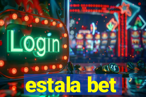 estala bet