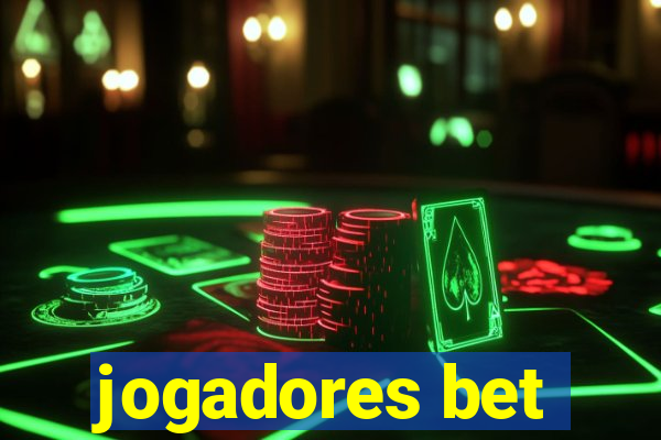 jogadores bet