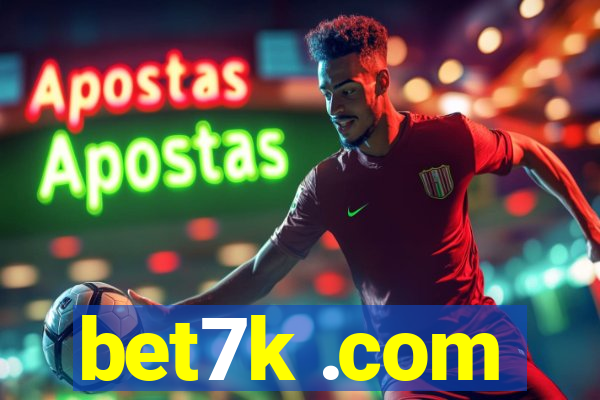 bet7k .com