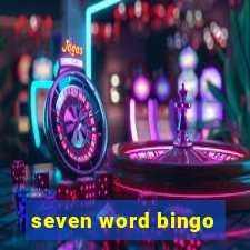 seven word bingo