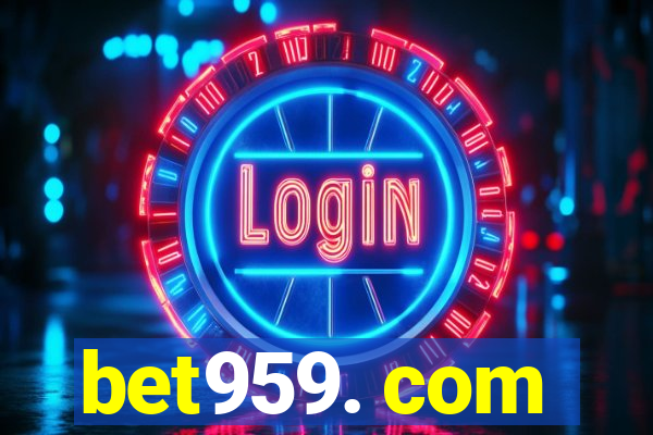 bet959. com