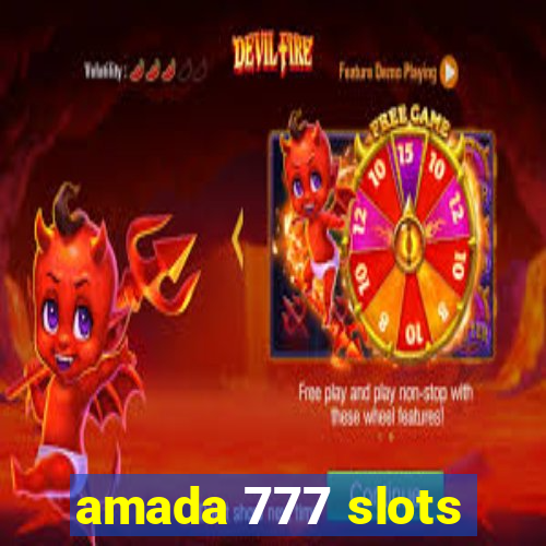 amada 777 slots