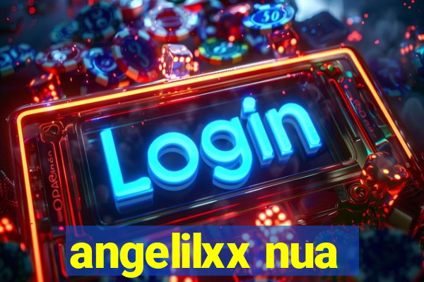 angelilxx nua